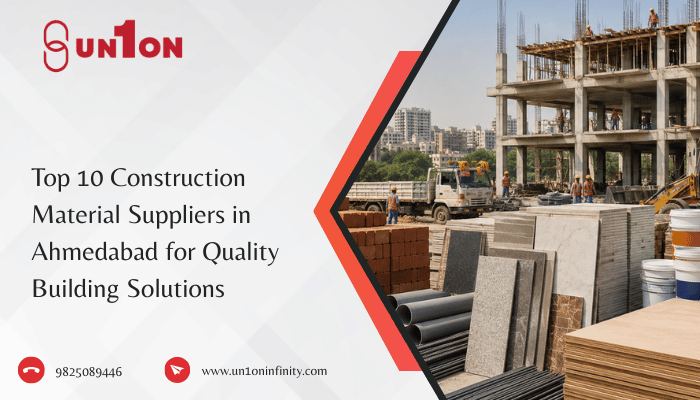 Top 10 Construction Material Suppliers in Ahmedabad for Quality Building Solutions