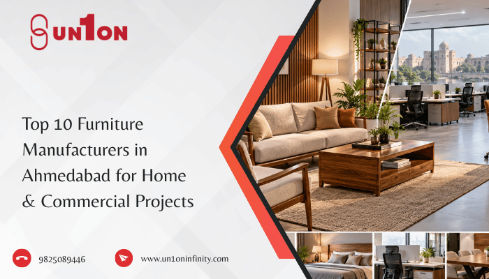 Top 10 Furniture Manufacturers in Ahmedabad for Home & Commercial Projects