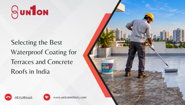 Selecting the Best Waterproof Coating for Terraces and Concrete Roofs in India